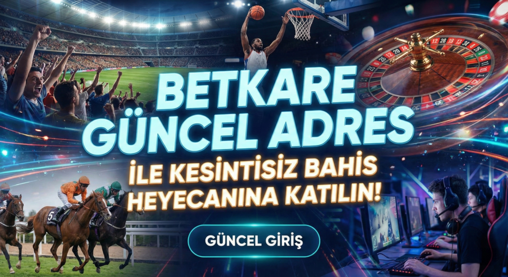 betkare güncel adres